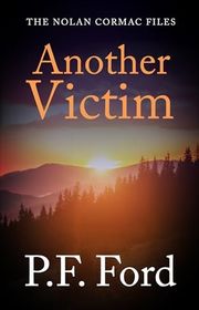 Book cover for "Another Victim" by PF Ford