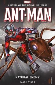 Book cover for "Ant-Man: Natural Enemy" by Jason Starr