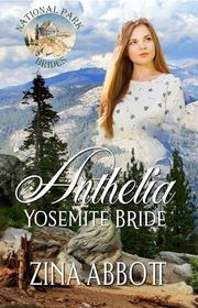 Book cover for "Anthelia Yosemite Bride" by Zina Abbott
