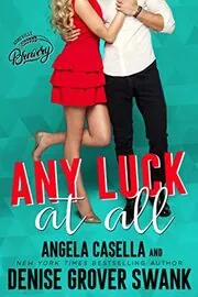Book cover for "Any Luck at All" by Denise Grover Swank