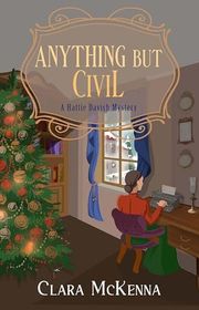 Book cover for "Anything But Civil" by Clara McKenna