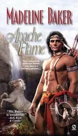 Book cover for "Apache Flame" by Madeline Baker
