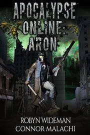 Apocalypse Online: Aron