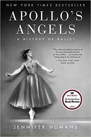 Book cover for "Apollo's Angels" by Jennifer Homans