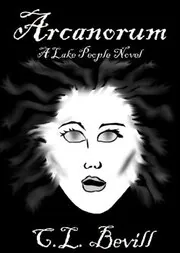 Book cover for "Arcanorum" by CL Bevill