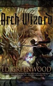 Book cover for "Arch Wizard" by Ed Greenwood