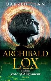 Archibald Lox and the Vote of Alignment