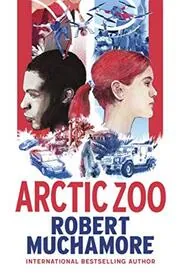 Book cover for "Arctic Zoo" by Robert Muchamore