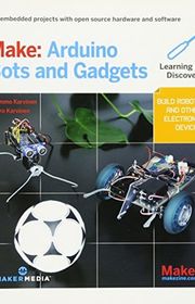 Book cover for "Arduino Bots and Gadgets" by Kimmo Karvinen and Tero Karvinen