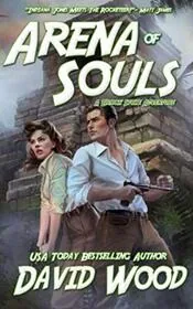 Book cover for "Arena of Souls" by David Wood