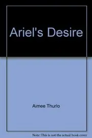 Ariel's Desire