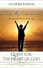 Book cover for "Arise, My Soul, Arise!" by Eva Marie Everson