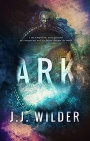 Book cover for "Ark" by Jasinda Wilder