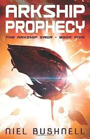 Arkship Prophecy