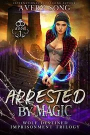 Arrested By Magic