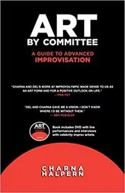 Book cover for "Art by Committee" by Charna Halpern