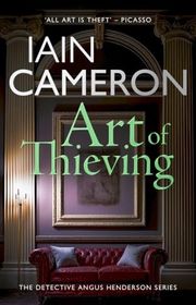Book cover for "Art of Thieving" by Iain Cameron