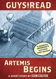 Book cover for "Artemis Begins" by Eoin Colfer