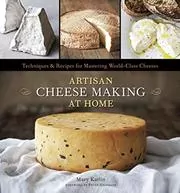 Book cover for "Artisan Cheese Making at Home" by Mary Karlin