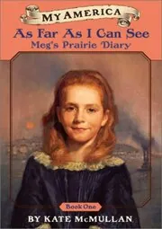 Book cover for "As Far As I Can See" by Kate McMullan