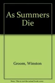 Book cover for "As Summer Dies" by Winston Groom