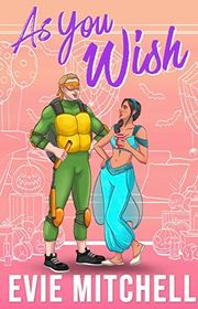 Book cover for "As You Wish" by Evie Mitchell