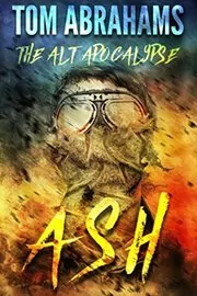 Book cover for "Ash" by Tom Abrahams