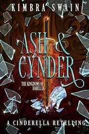 Book cover for "Ash and Cynder" by Kimbra Swain