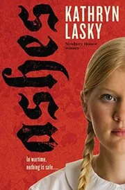 Book cover for "Ashes" by Kathryn Lasky