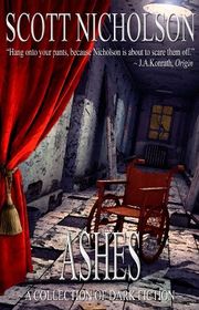 Book cover for "Ashes" by Scott Nicholson