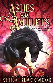 Book cover for "Ashes and Amulets" by Keira Blackwood