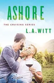 Book cover for "Ashore" by LA Witt