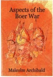 Aspects Of The Boer War