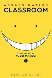 Book cover for "Assassination Classroom, Vol. 01" by Yūsei Matsui