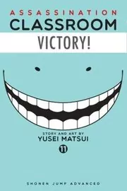 Book cover for "Assassination Classroom, Vol. 11" by Yūsei Matsui