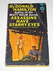 Book cover for "Assassins Have Starry Eyes" by Donald Hamilton
