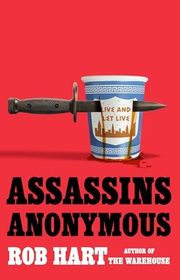Book cover for "Assassins Anonymous" by Rob Hart