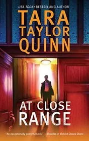 Book cover for "At Close Range" by Tara Taylor Quinn