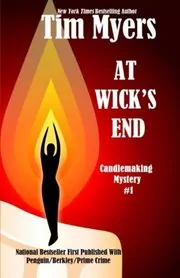 Book cover for "At Wick's End" by Tim Myers