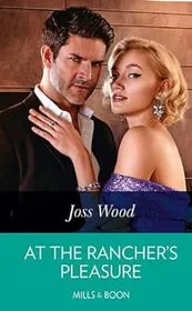 At the Rancher's Pleasure