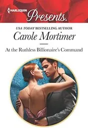 Book cover for "At the Ruthless Billionaire's Command" by Carole Mortimer