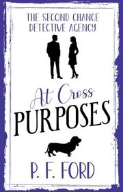 Book cover for "At Cross Purposes" by PF Ford