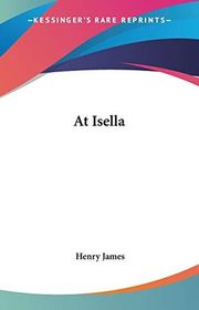 Book cover for "At Isella" by Henry James