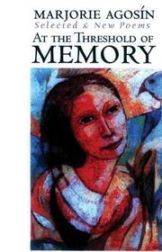 Book cover for "At the Threshold of Memory: New & Selected Poems"