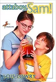 Book cover for "Attaboy, Sam!" by Lois Lowry