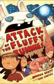 Book cover for "Attack of the Fluffy Bunnies" by Dan Santat