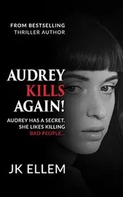 Audrey Kills Again!