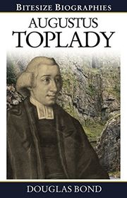Book cover for "Augustus Toplady" by Douglas Bond