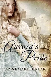 Book cover for "Aurora's Pride" by AnneMarie Brear