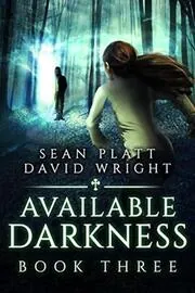 Available Darkness: Book Three